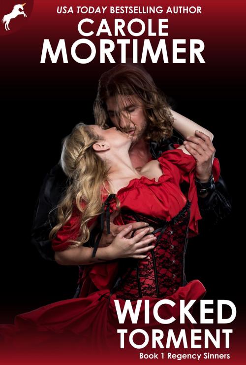 Cover of the book Wicked Torment (Regency Sinners 1) by Carole Mortimer, Carole Mortimer