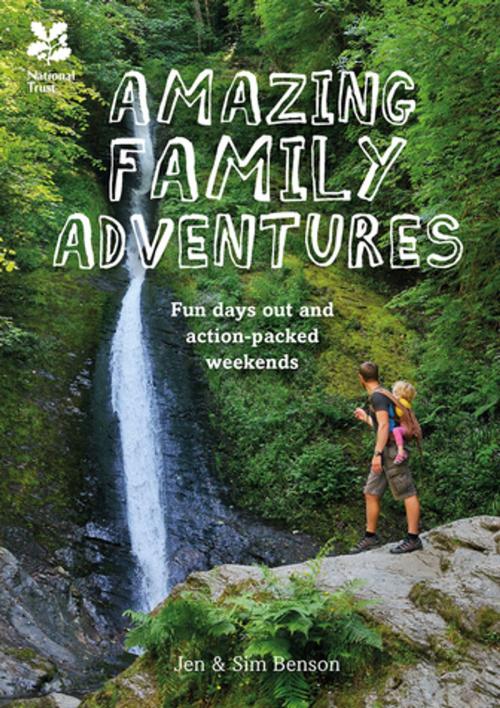 Cover of the book Amazing Family Adventures by Jen Benson, Sim Benson, Pavilion Books