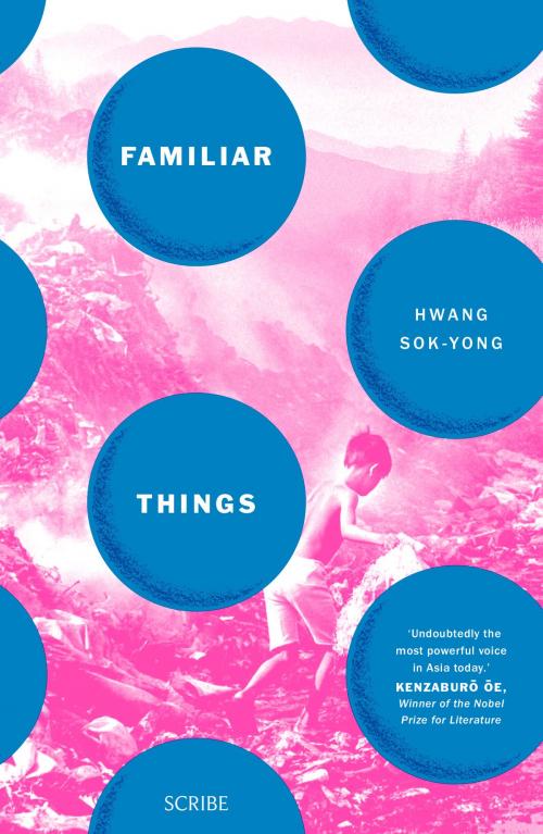 Cover of the book Familiar Things by Hwang Sok-yong, Scribe Publications Pty Ltd