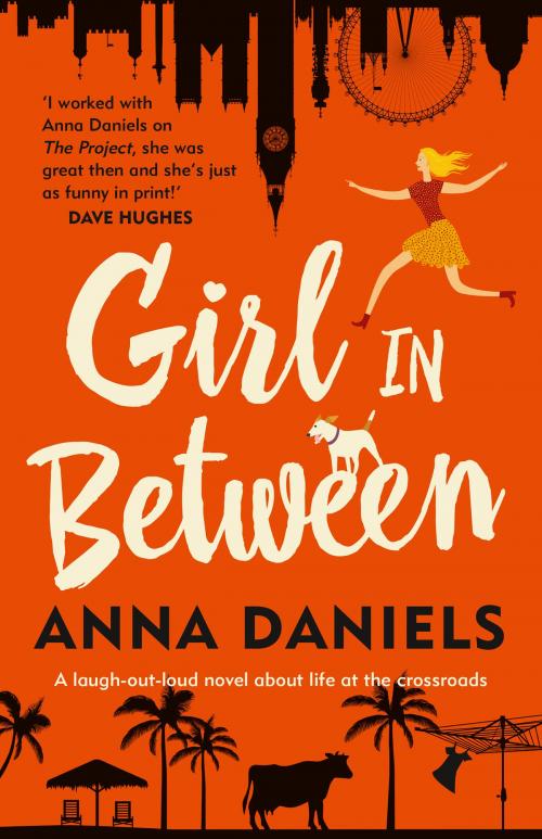 Cover of the book Girl in Between by Anna Daniels, Allen & Unwin