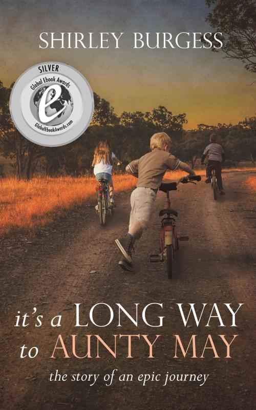 Cover of the book It's a Long Way to Aunty May: The Story of an Epic Journey by Shirley Burgess, MoshPit Publishing