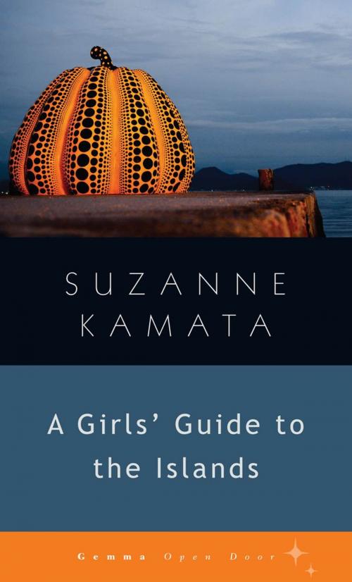 Cover of the book A Girls' Guide to the Islands by Suzanne Kamata, Gemma Open Door