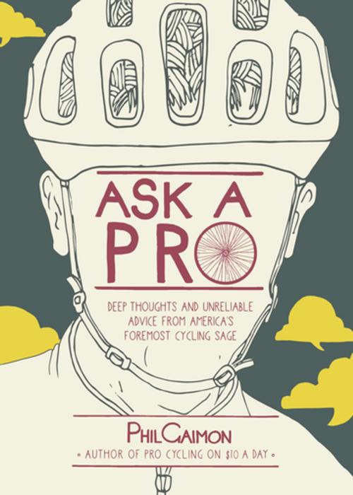 Cover of the book Ask a Pro by Phil Gaimon, VeloPress