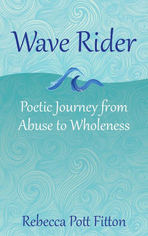 Cover of the book Wave Rider by Rebecca Pott Fitton, Terra Nova Books
