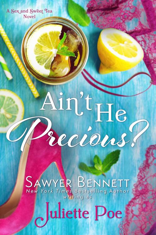 Cover of the book Ain't He Precious? by Juliette Poe, Big Dog Books, LLC