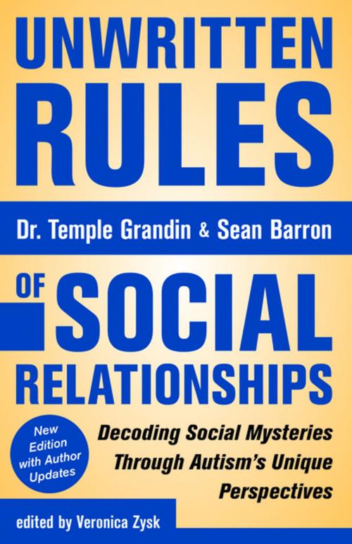 Cover of the book Unwritten Rules of Social Relationships by Temple Grandin, Sean Barron, Future Horizons