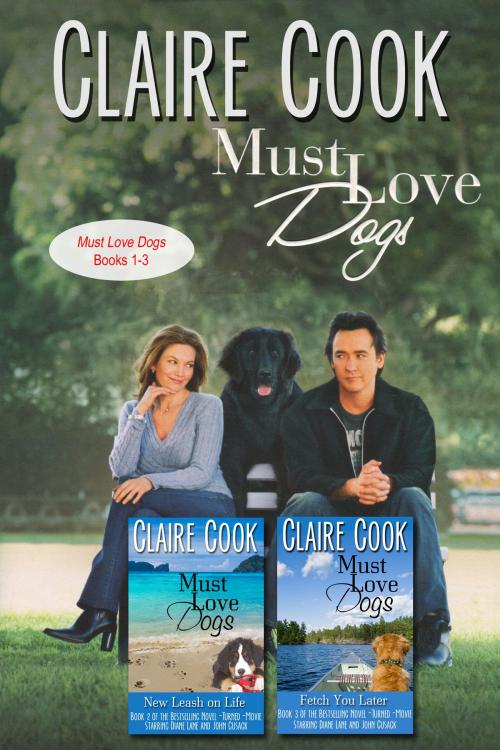 Cover of the book Must Love Dogs Boxed Set by Claire Cook, Marshbury Beach Books