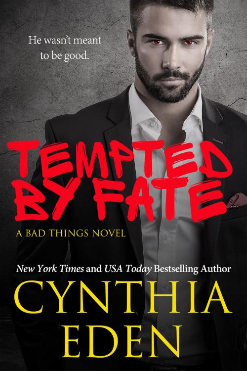 Cover of the book Tempted By Fate by Cynthia Eden, Hocus Pocus Publishing, Inc.