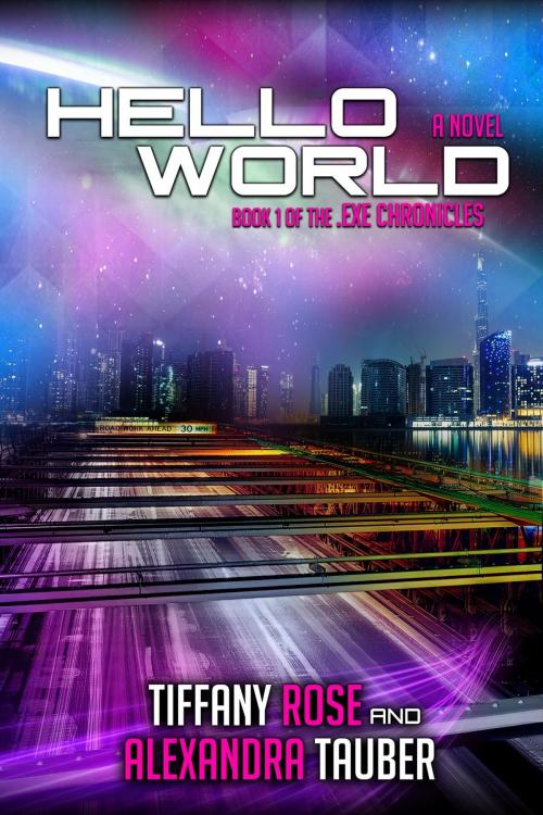 Cover of the book Hello World by Tiffany Rose, Alexandra Tauber, Pandamoon Publishing