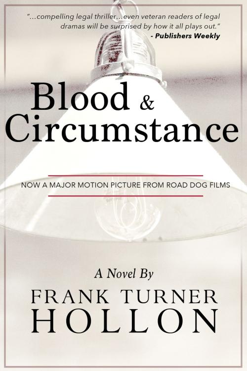 Cover of the book Blood and Circumstance by Frank Turner Hollon, Dzanc Books