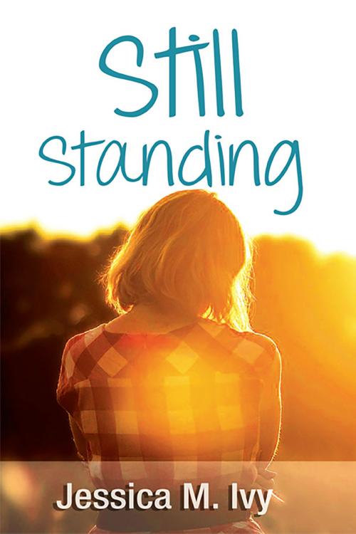 Cover of the book Still Standing by Princess J., BookVenture Publishing LLC