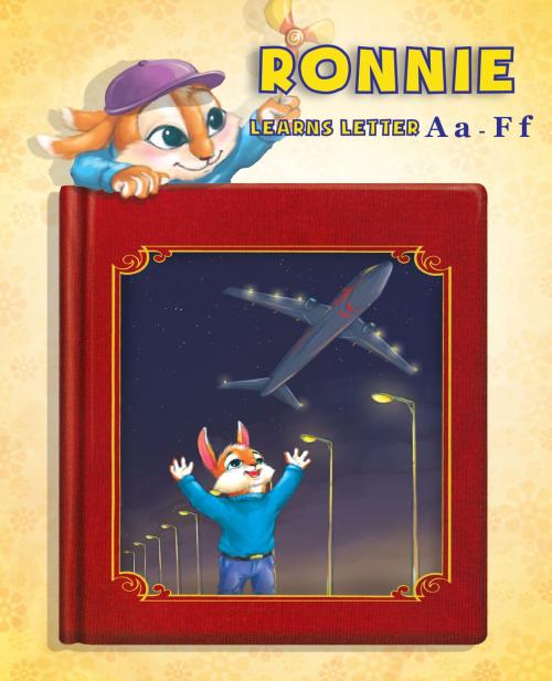Cover of the book Ronnie learns Letter A to F by Monica Malhotra, Nidhi Shah, Notion Press