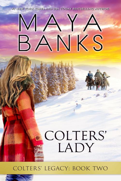 Cover of the book Colters' Lady by Maya Banks, Maya Banks