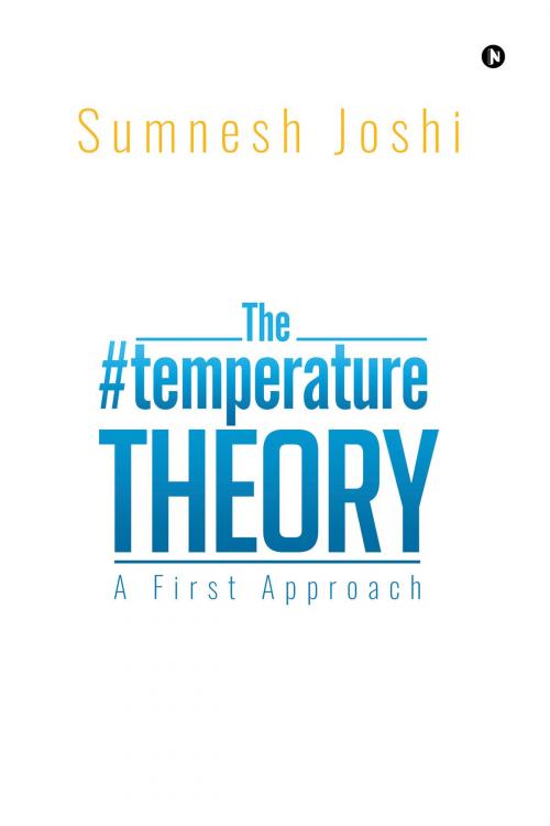 Cover of the book The #temperature Theory by Sumnesh Joshi, Notion Press