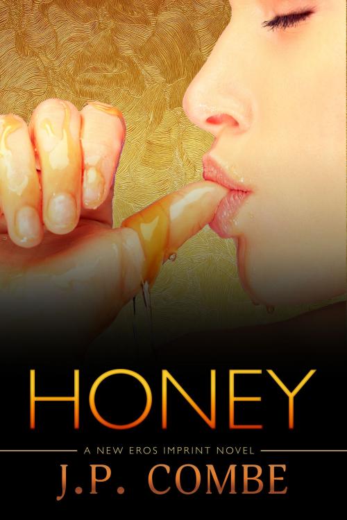 Cover of the book Honey by J.P. Combe, Tule Publishing Group, LLC