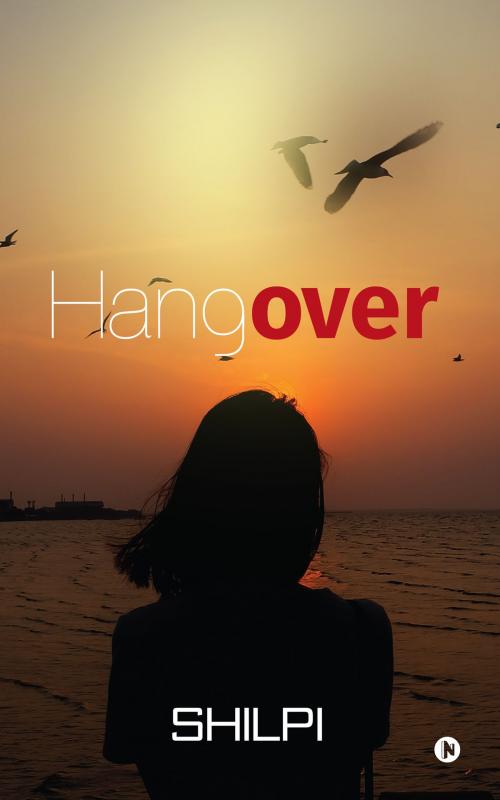 Cover of the book Hangover by Shilpi, Notion Press
