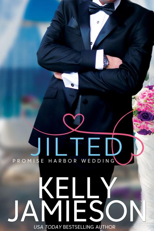 Cover of the book Jilted by Kelly Jamieson, Kelly Jamieson Inc