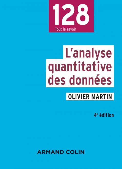Cover of the book L'analyse quantitative des données - 4e éd. by Olivier Martin, Armand Colin