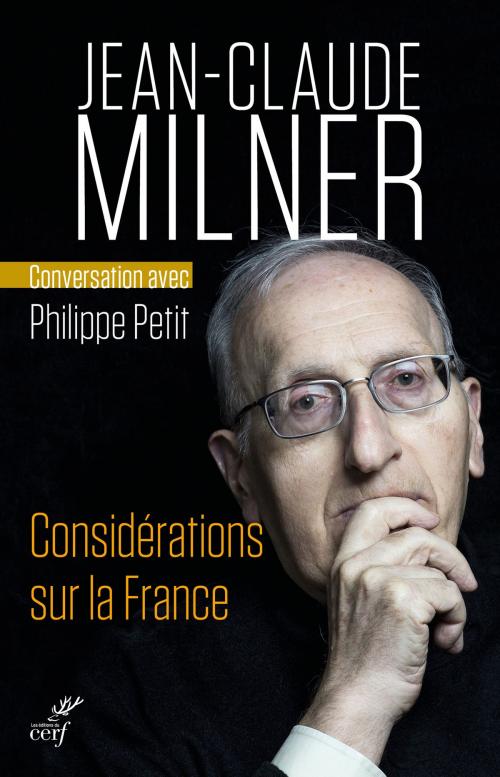 Cover of the book Considérations sur la France by Jean-claude Milner, Editions du Cerf