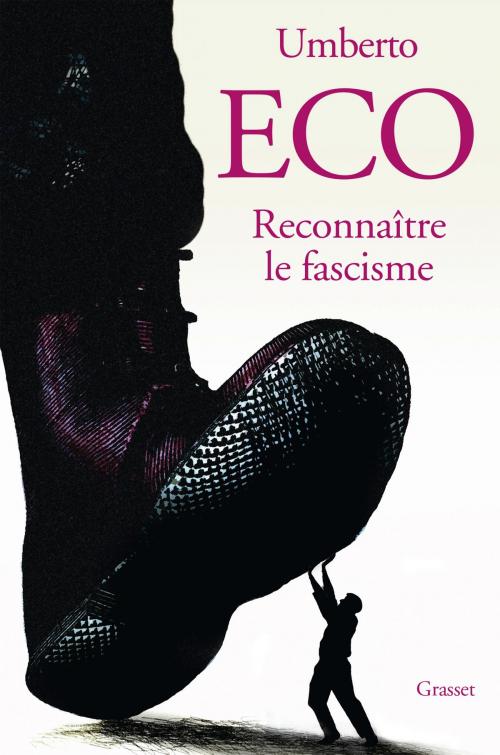 Cover of the book Reconnaître le fascisme by Umberto Eco, Grasset