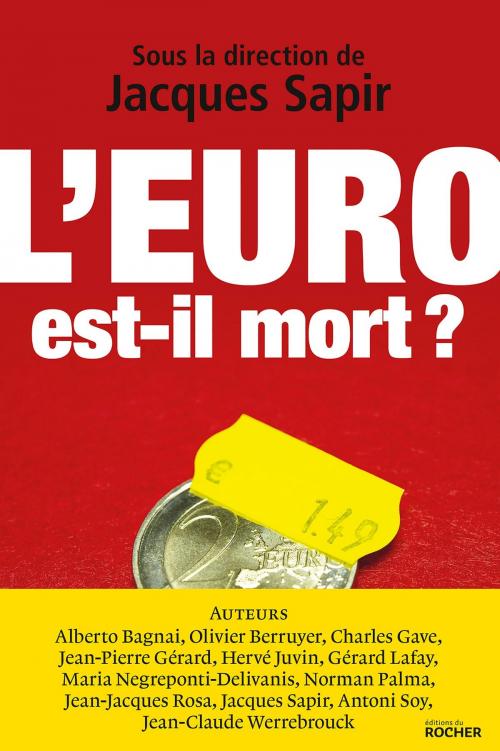 Cover of the book L'euro est-il mort ? by Jacques Sapir, Editions du Rocher
