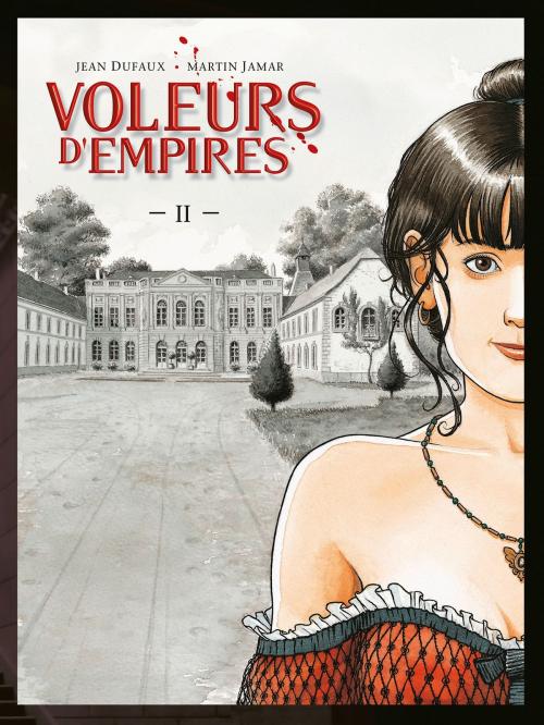 Cover of the book Voleurs d'Empires - Tome 02 by Jean Dufaux, Martin Jamar, Glénat BD