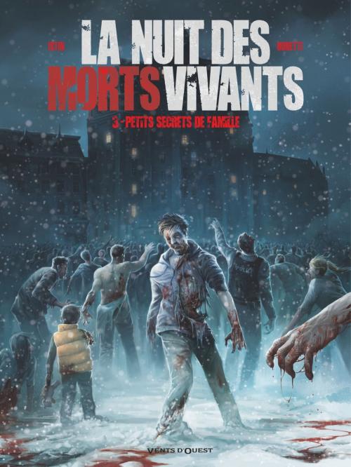 Cover of the book La Nuit des morts-vivants - Tome 03 by Jean-Luc Istin, Elia Bonetti, Vents d'Ouest