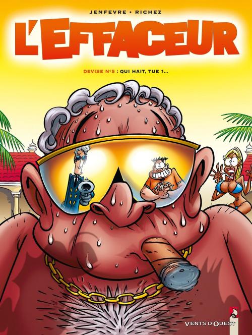 Cover of the book L'Effaceur - Tome 05 by Hervé Richez, Henri Jenfèvre, Vents d'Ouest