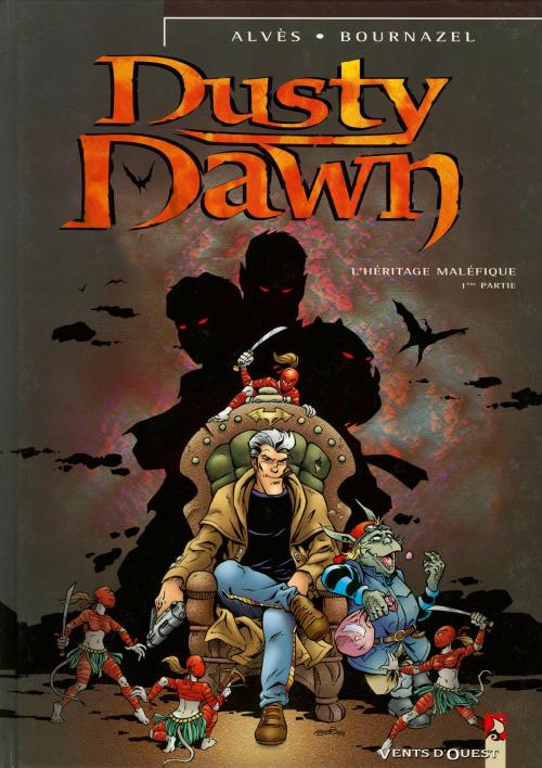 Cover of the book Dusty Dawn - Tome 01 by Samuel Bournazel, Christophe Alvès, Vents d'Ouest