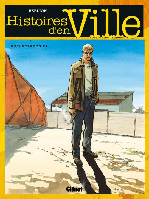Cover of the book Histoires d'en ville - Tome 03 by Olivier Berlion, Glénat BD