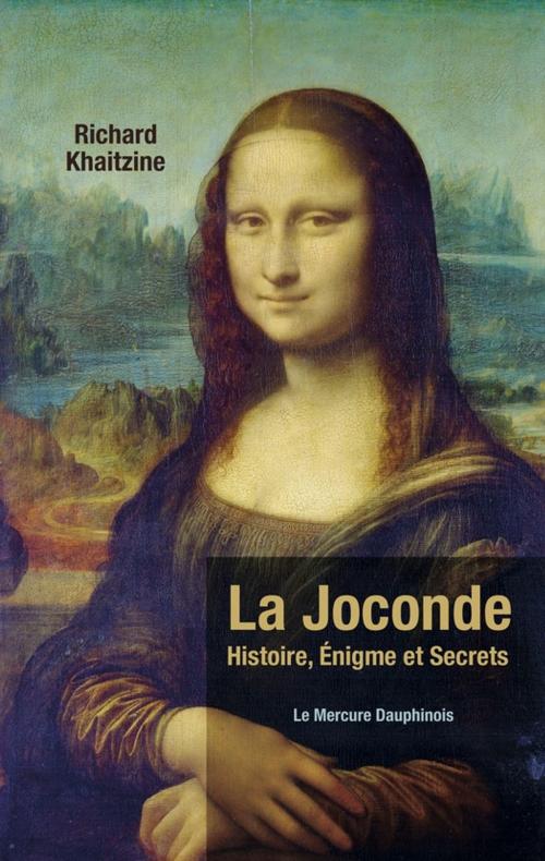 Cover of the book La Joconde by Richard Khaitzine, Le Mercure Dauphinois
