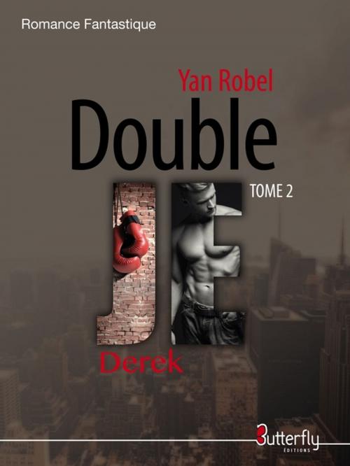 Cover of the book Double Je by Yan Robel, Butterfly Éditions