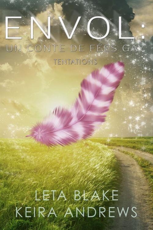 Cover of the book Envol : un conte de fées gay by Keira Andrews, Leta Blake, Juno Publishing