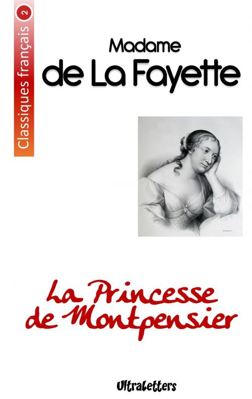Cover of the book La Princesse de Montpensier by Madame de La Fayette, Ultraletters