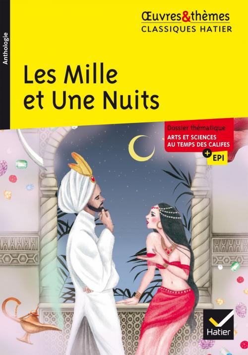 Cover of the book Les Mille et Une Nuits by Hélène Potelet, Hatier