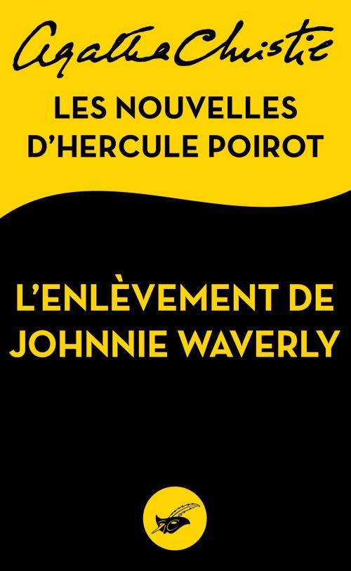 Cover of the book L'Enlèvement de Johnnie Waverly by Agatha Christie, Le Masque