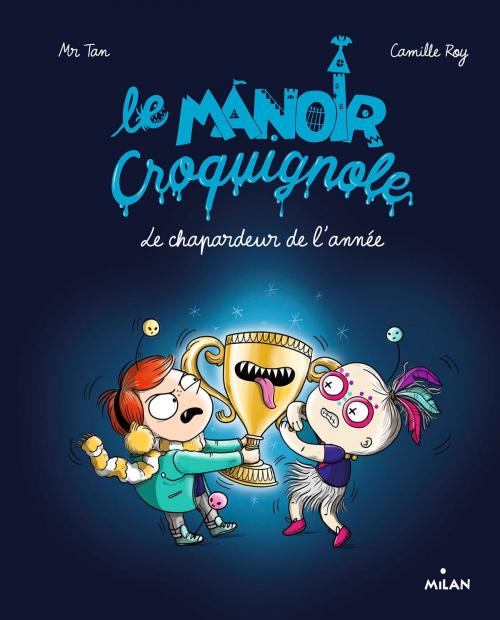 Cover of the book Le chapardeur de l'année by Mr TAN, Editions Milan