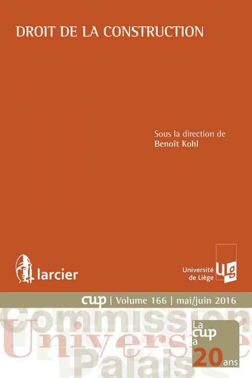 Cover of the book Droit de la construction by , Éditions Larcier
