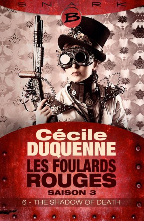 Cover of the book The Shadow of Death - Épisode 6 by Cécile Duquenne, Bragelonne