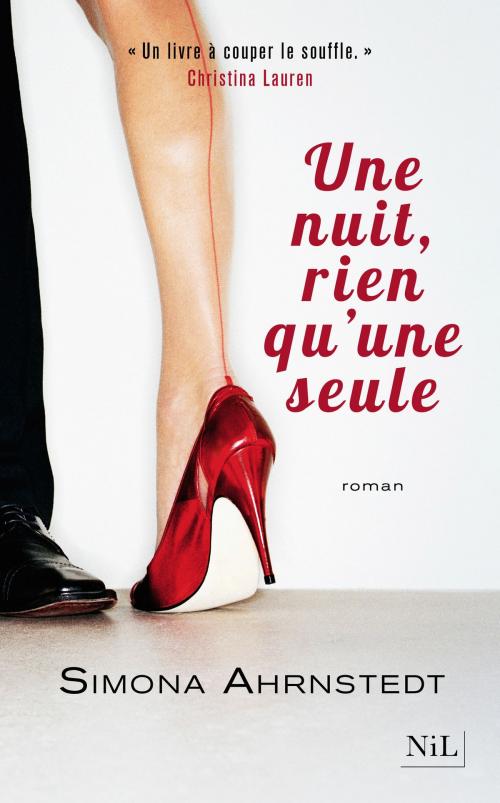 Cover of the book Une nuit, rien qu'une seule by Simona AHRNSTEDT, Groupe Robert Laffont