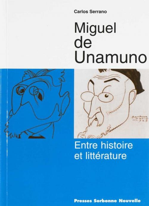Cover of the book Miguel de Unamuno by Carlos Serrano, Presses Sorbonne Nouvelle via OpenEdition