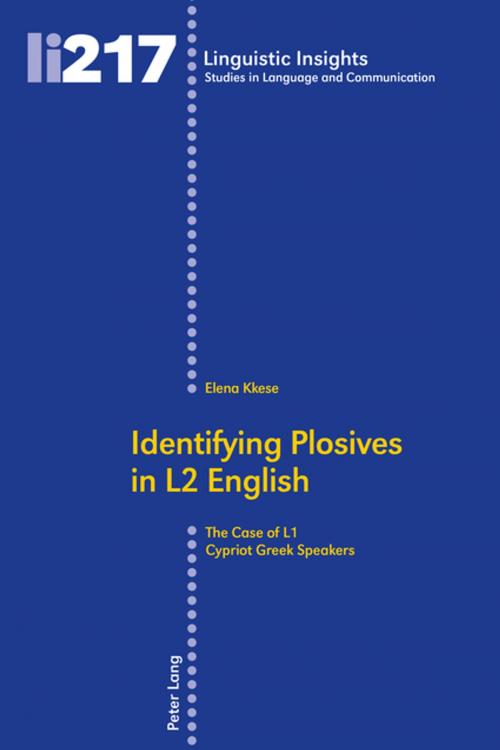 Cover of the book Identifying Plosives in L2 English by Elena Kkese, Peter Lang