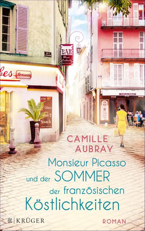 Cover of the book Monsieur Picasso und der Sommer der französischen Köstlichkeiten by Camille Aubray, FISCHER E-Books