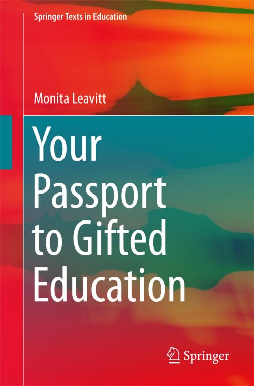 Cover of the book Your Passport to Gifted Education by Monita Leavitt, Springer International Publishing