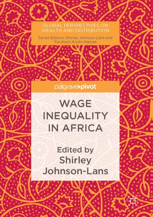 Cover of the book Wage Inequality in Africa by , Springer International Publishing
