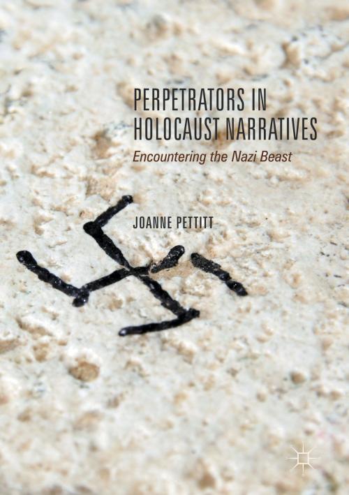 Cover of the book Perpetrators in Holocaust Narratives by Joanne Pettitt, Springer International Publishing