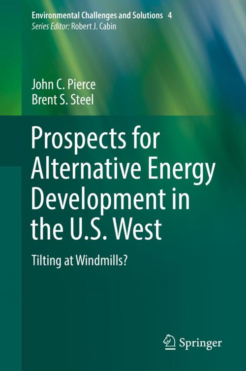 Cover of the book Prospects for Alternative Energy Development in the U.S. West by Brent S. Steel, John C. Pierce, Springer International Publishing