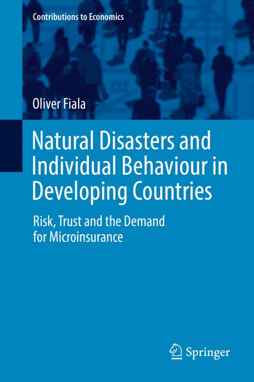 Cover of the book Natural Disasters and Individual Behaviour in Developing Countries by Oliver Fiala, Springer International Publishing
