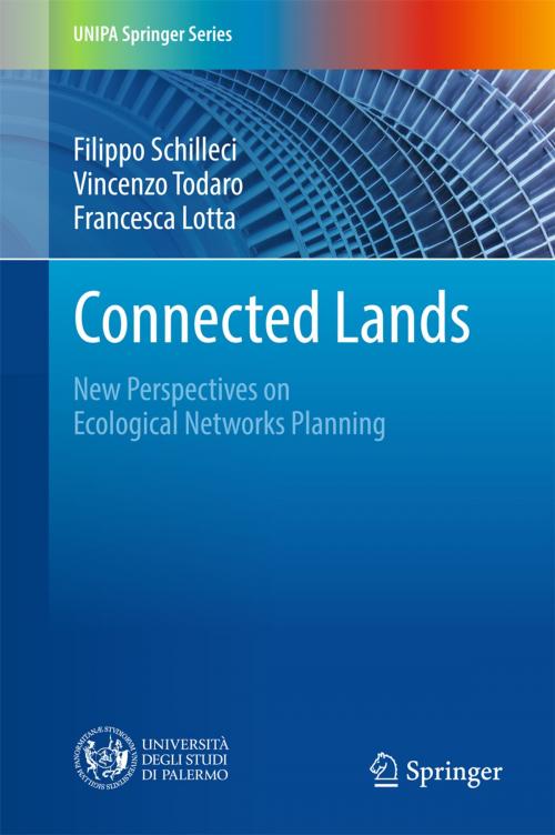 Cover of the book Connected Lands by Filippo Schilleci, Vincenzo Todaro, Francesca Lotta, Springer International Publishing