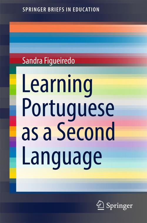Cover of the book Learning Portuguese as a Second Language by Sandra Figueiredo, Springer International Publishing